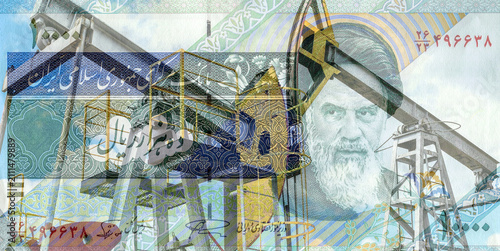 Collage of Iranian banknote and crude oil pumps. Petroleum, petromoney and crude oil concept
