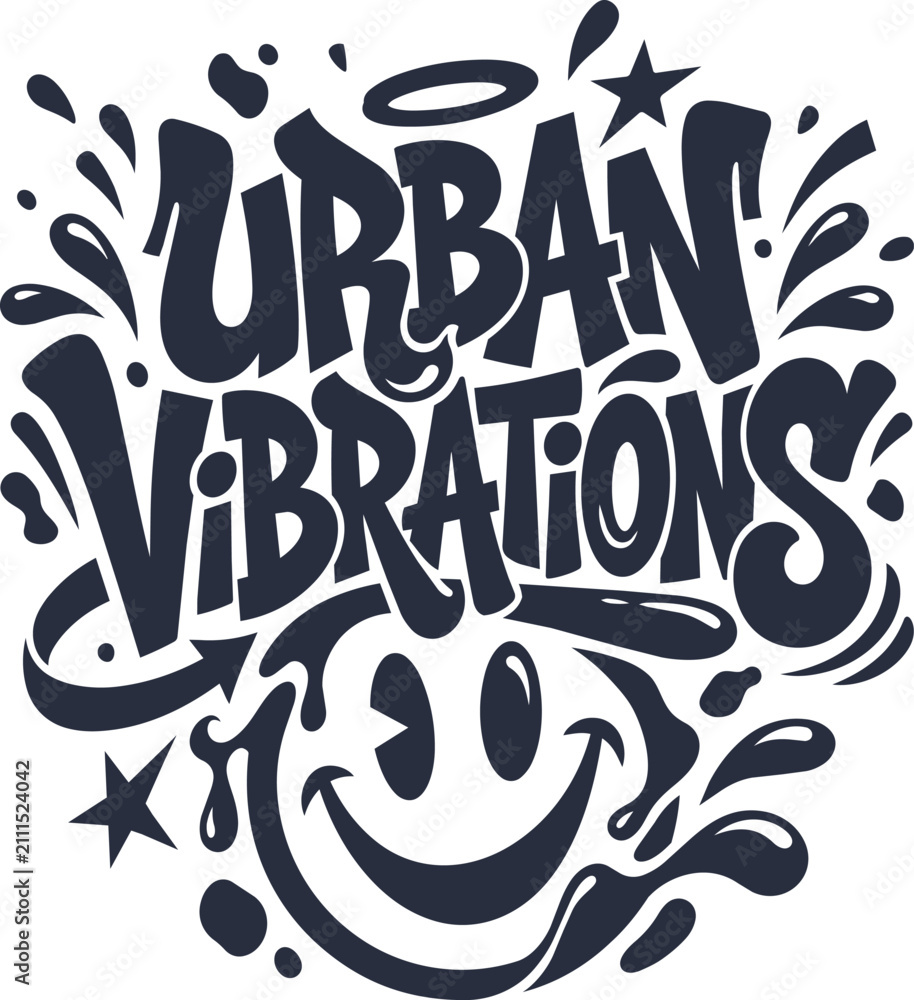 Obraz premium Urban vibrations happy face with dripping paint typography design.