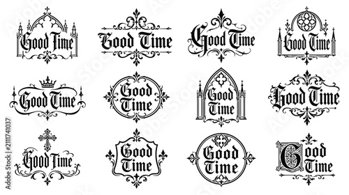 Gothic blackletter good time typography set with medieval style frames and ornate emblems.