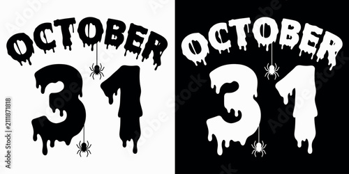 Black and white dripping october thirty one halloween text design with small hanging spiders