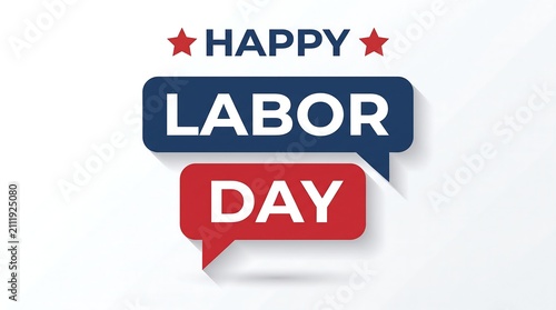 Happy labor day greeting card with speech bubbles