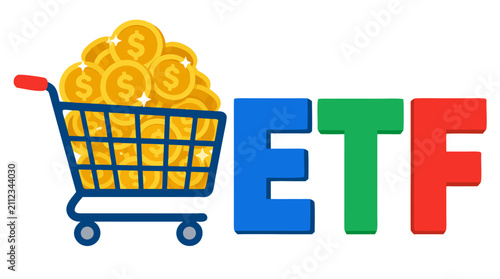 Shopping cart overflowing with golden dollar coins beside colorful ETF block letters representing exchange-traded fund investment wealth and financial growth opportunity