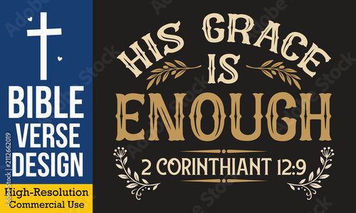 His Grace Is Enough 2 Corinthian 12 9 - vintage christian typography design with decorative floral branches and verse reference