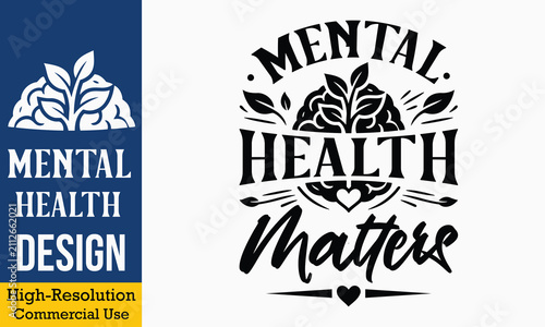 Mental Health Matters - typography design with brain tree leaves and heart symbol
