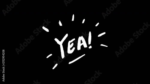 Hand Drawn White Scribble YEA Text Animation with Energetic Burst Effect on Black Background Motion Video 4K