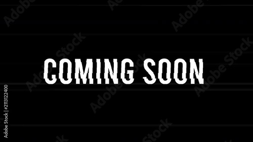 Coming Soon Text Glitch Animation, Ideal for opening videos, cinematic sequences and stay tuned sequences.