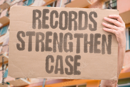 Фотография "Records Strengthen Case" Documentation makes your argument more persuasive
