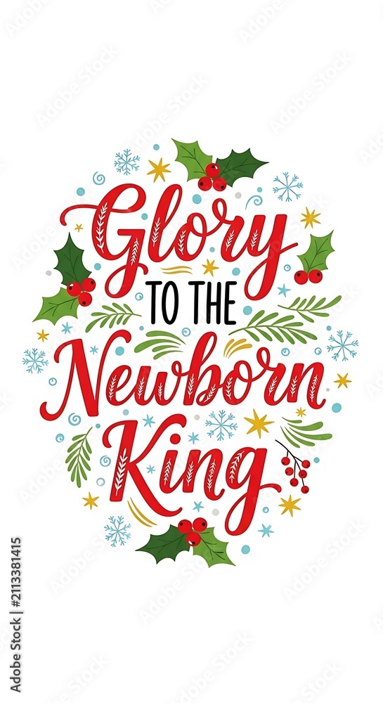 Fototapeta premium Holly-Adorned Calligraphy: Newborn King's Festive Message