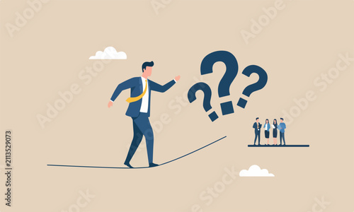 Uncertainty, meeting risk out solution for business difficulty, adversity or determination, businessman acrobat rope walking to find question mark