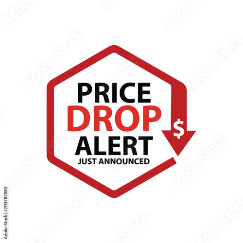 Price Drop Alert Just Announced Red Hexagon Arrow Badge Vector Label Template for Super Sale