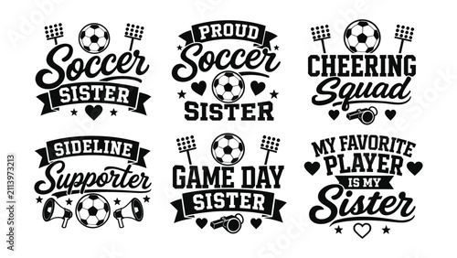 Fotografie Collection of graphic designs celebrating soccer sister roles with relevant imag
