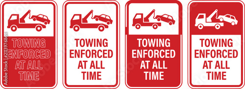 Bild auf Leinwand Towing enforced at all time signs, red and white tow away zone warning placards,