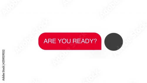 Red Speech Bubble With Are You Ready Text Notification On Plain White Background For Social Media