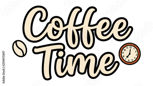 Obraz na płótnie Coffee Time Typography: A charming typographic design proclaims Coffee Time, adorned with a coffee bean illustration and a clock face, evoking the cozy ritual of enjoying a warm beverage