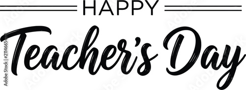 Obraz na płótnie Teacher s Day Calligraphy With Horizontal Lines Black And White Vector