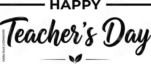 Obraz na płótnie Teacher s Day lettering with floral ornament black and white vector illustration