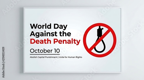 World day against the death penalty awareness sign october 10 with abolition