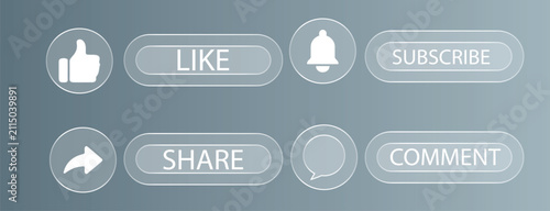 Canvastavla set of buttons Like, comment, share and subscribe buttons icon in liquid glass morphism style