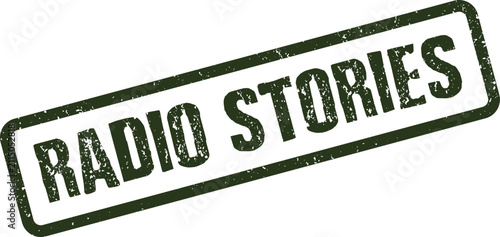 Принти на полотні Authentic grunge style radio stories rubber stamp message in a dark green rectan