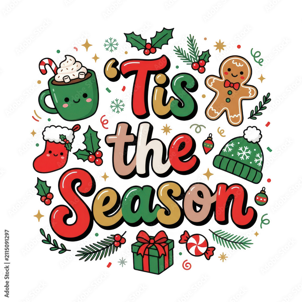 Fototapeta premium Tis the season hand lettering with holiday icons and treats, christmas