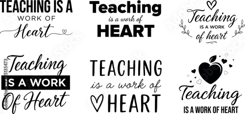 Set of six inspirational teaching quotes with heart motifs for education themed designs and teacher appreciation cards