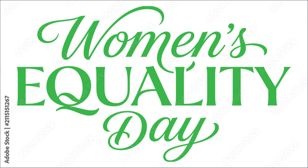 Fototapeta premium Women s equality day lettering in green a stylized typographic design on a white background