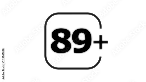 Black bold number eighty nine with a plus sign inside a rounded square frame on a white background for age restriction or rating indicator