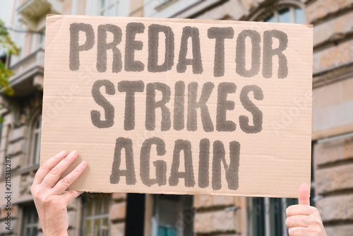 Картината върху платно "Predator Strikes Again" A repeat offender has committed another violent act