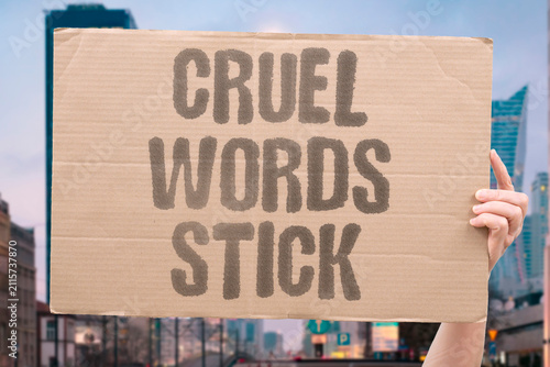 Konstfotografi "Cruel Words Stick" Hurtful language can stay with a person