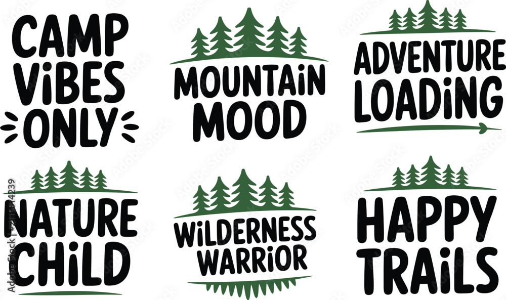 Fototapeta premium Outdoor adventure camping quotes, 6 forest mountain badges, nature vector Editable Vector