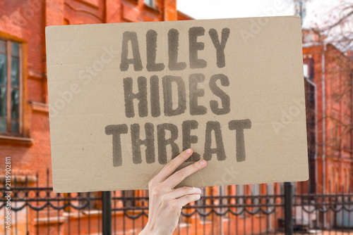 Bild auf Leinwand "Alley Hides Threat" Narrow passages can conceal danger easily