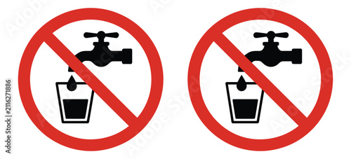 Drinking water prohibition icon set, non potable water restriction symbols, do not drink warning signs, unsafe water hazard, black and red, safety hygiene, vector illustration.