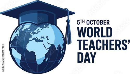 World Teachers Day celebration graphic with a graduation cap on a globe illustration for educational events