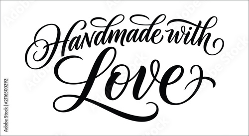 фотографія Calligraphic lettering reading handmade with love in black a vector illustration
