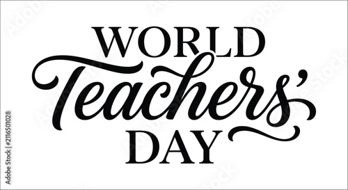 World teachers day lettering with flourishes a black and white vector illustration academy alphabet art