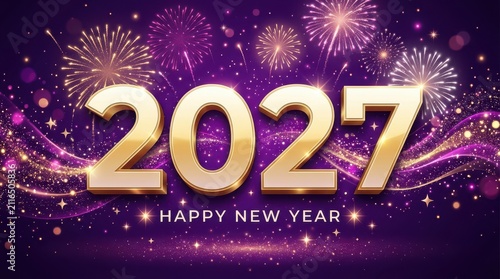 Happy new year 2027 background with 3d golden numbers fireworks and glowing sparkles on purple background