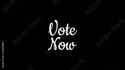 vote now handwritten text calligraphy animation alpha channel video footage
