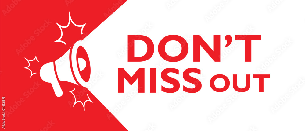 Obraz premium Don't miss out sign on white background