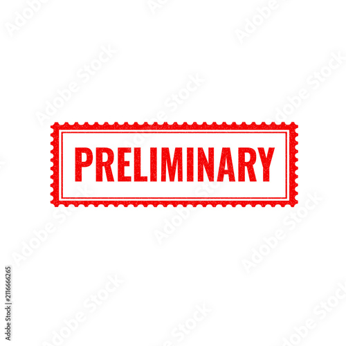 Red preliminary stamp sign with grunge texture