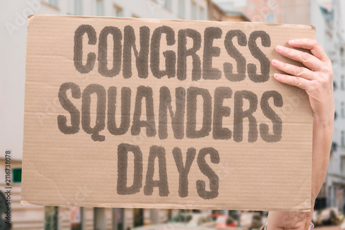 Foto "Congress Squanders Days" Lawmakers waste precious time before the deadline
