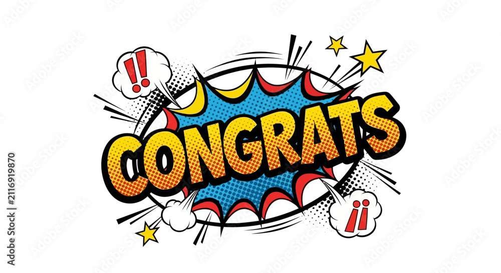 Fototapeta premium CONGRATS Comic Book Speech Bubble Explosion, Achievement Celebration Pop Art