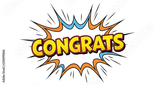 Congrats Comic Book Speech Bubble - Celebration Explosion