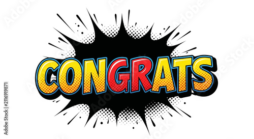 CONGRATS Comic Book Speech Bubble Explosion - Celebration, Success, Achievement