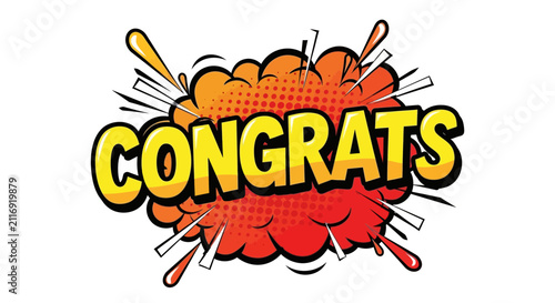 Congrats Comic Book Speech Bubble Pop Art Explosion - Success Celebration!