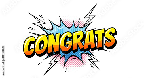 CONGRATS Comic Book Speech Bubble Explosion