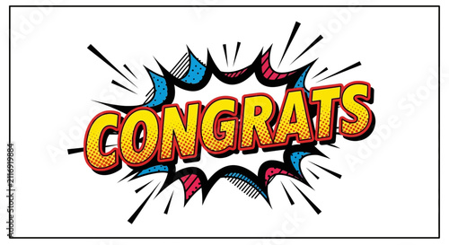 Congrats Comic Book Speech Bubble Pop Art Explosion