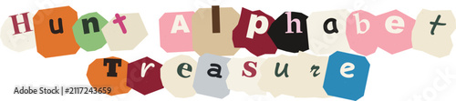 Quadro su tela Hunt alphabet treasure text typography paper cutout ransom note style banner
