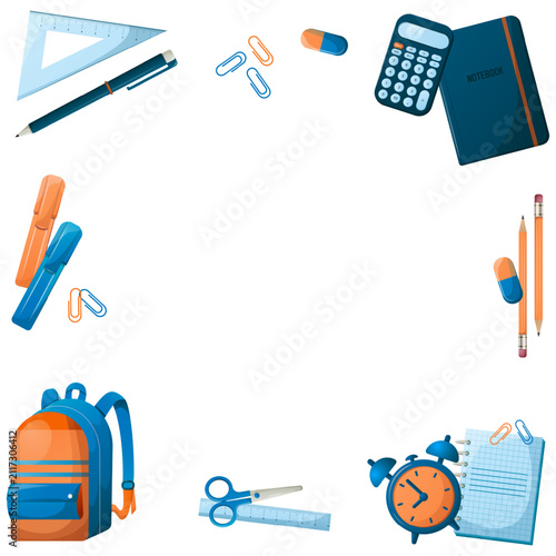 Vector frame with school supplies. Template with backpack, notebook, calculator, alarm clock and office supplies on white background. Place for text.