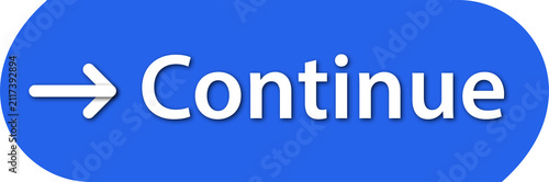 Obraz na plátně Continue button with arrow icon
