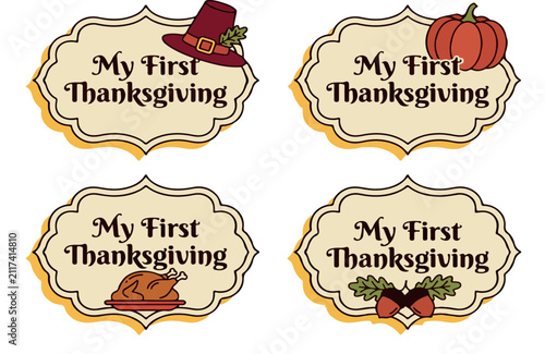 My First Thanksgiving vintage label vector set. Elegant frame tags featuring dark red pilgrim hat, orange pumpkin, roasted turkey on a platter, acorns with oak leaves, and classic typography png